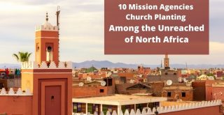 10 Mission Agencies Church Planting North Africa